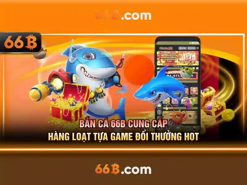 66B – Trải Nghiệm Slot Trực Tuyến Đỉnh Cao 2026 - 66B