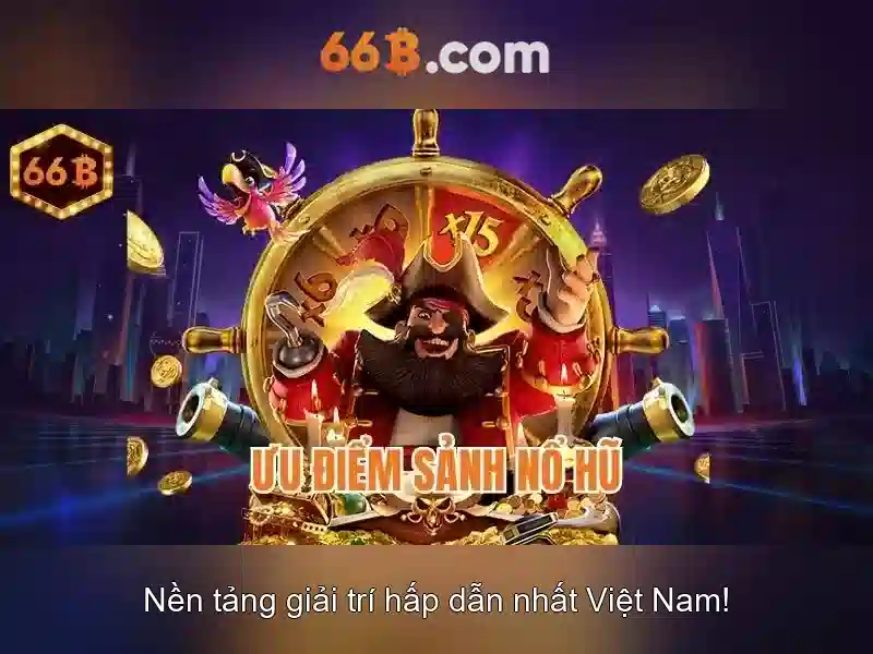 Tải Game Slot 66B Triều Khúc Chơi Thả Ga Trên Điện Thoại - 66B