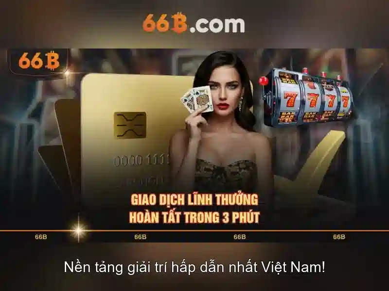 Đăng Nhập 66B – Trải Nghiệm Slot Tại 66B Club 2026 - 66B